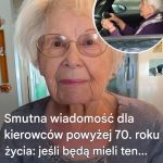 Seniorzy: Smutna wiadomość dla kierowców powyżej 70. roku życia… Zobacz więcej