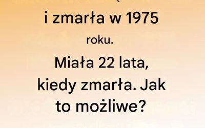 Internet dręczy dziwna zagadka: jak to możliwe, że ktoś urodził się i umarł w tym samym roku, a mimo to żyje 22 lata?