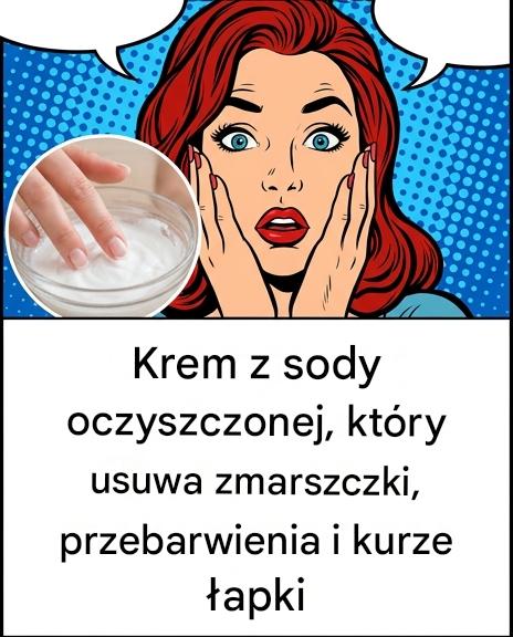 Krem z sody oczyszczonej wygładza skórę i przywraca jej blask