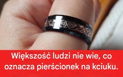 Jeśli zobaczysz kogoś z pierścionkiem na kciuku, uciekaj szybko!…Zobacz więcej