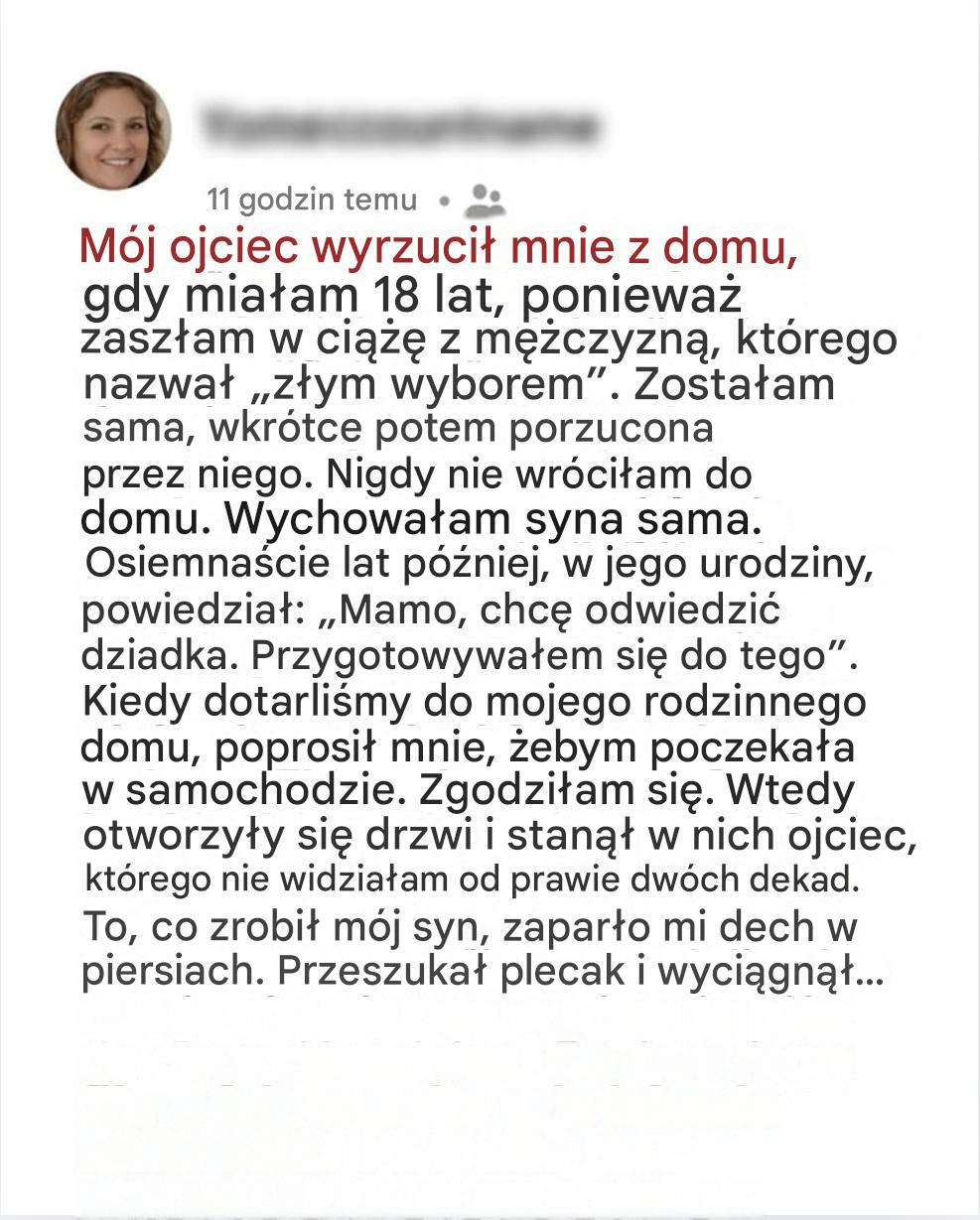 Mój ojciec wyrzucił mnie z domu, gdy dowiedział się, że jestem w ciąży – 18 lat później odwiedził go mój syn