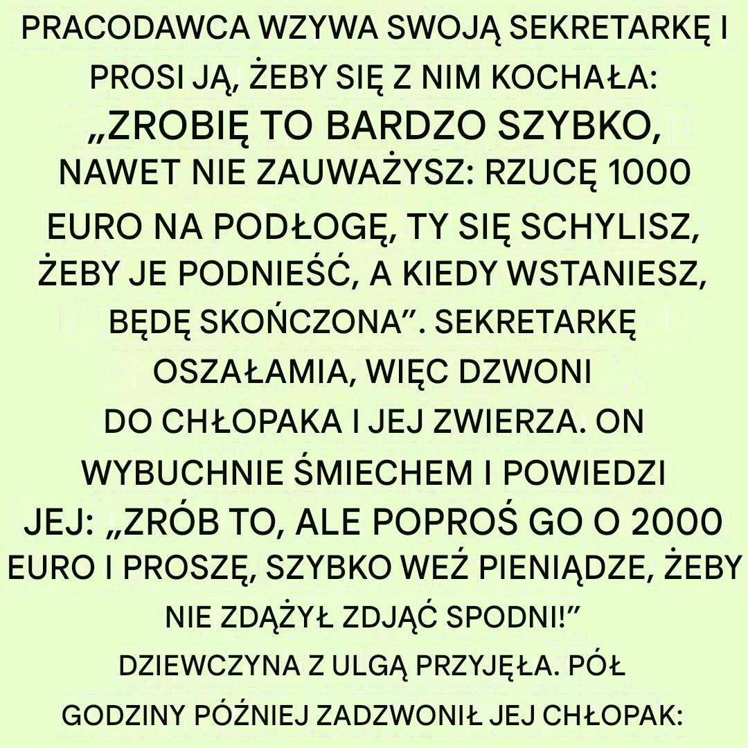 Pracodawca prosi sekretarkę o… (1 / 2)