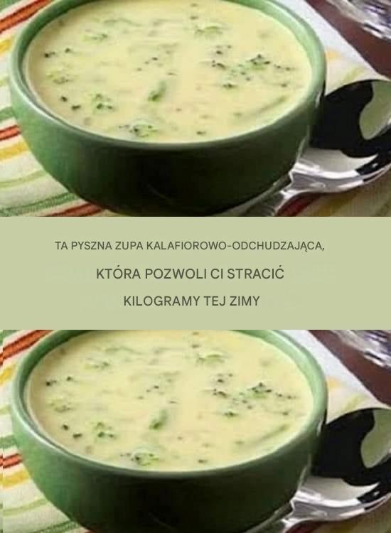 Oto zupa spalająca tłuszcz, która pozwala schudnąć 4 kg w tydzień