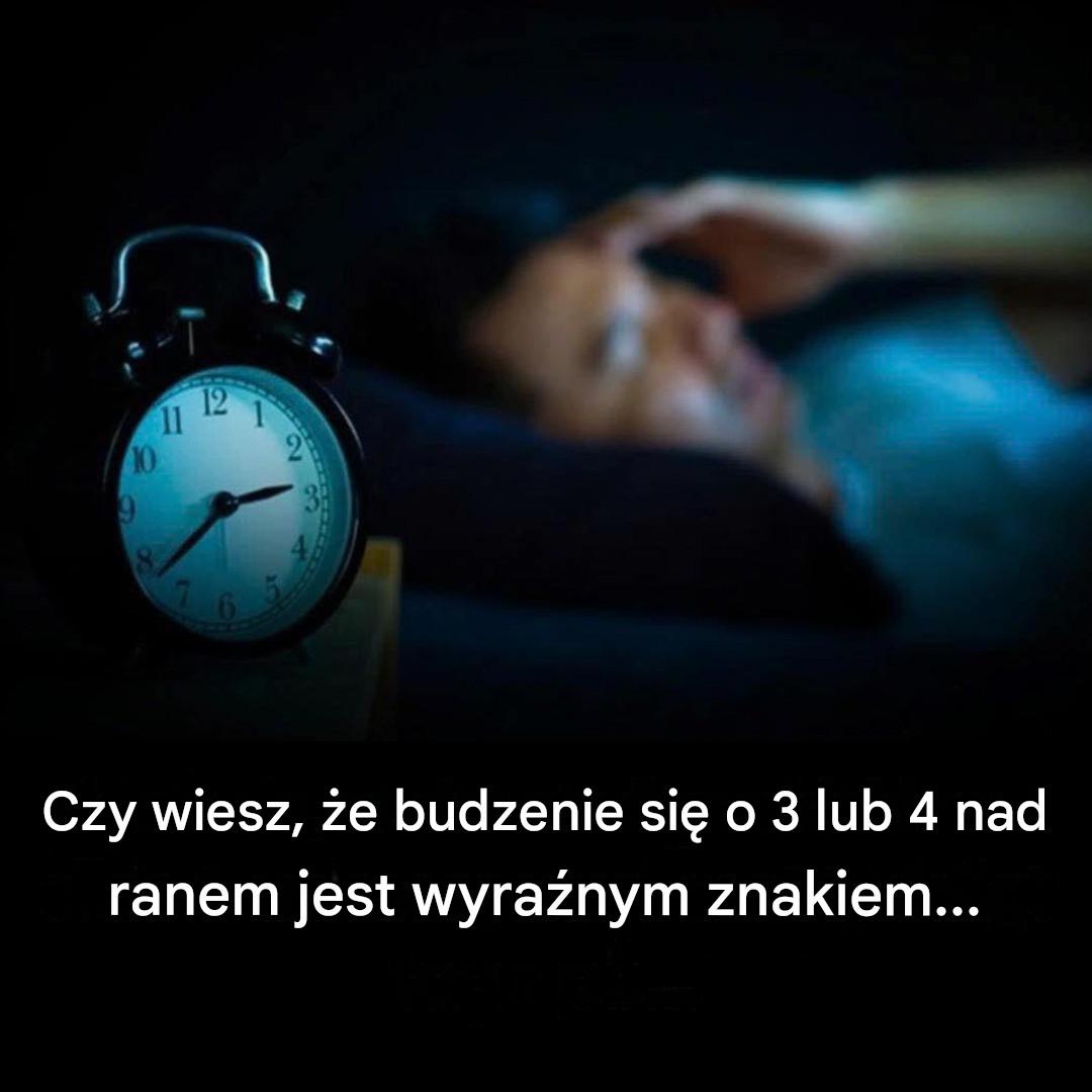 Czy wiesz, że budzenie się o 3 lub 4 nad ranem jest wyraźnym znakiem…
