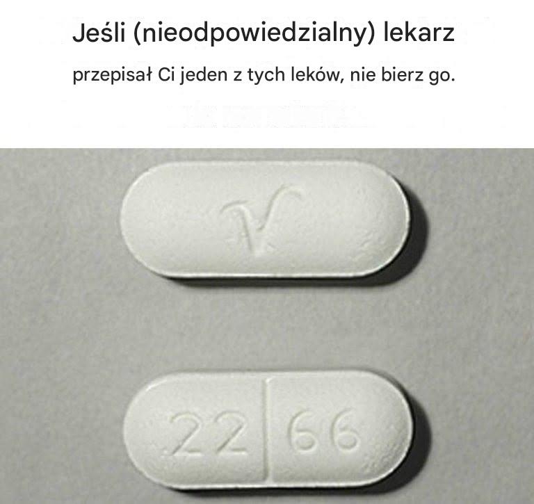 Jeśli lekarz kiedykolwiek przepisał Ci któryś z tych leków, powinieneś natychmiast to przeczytać