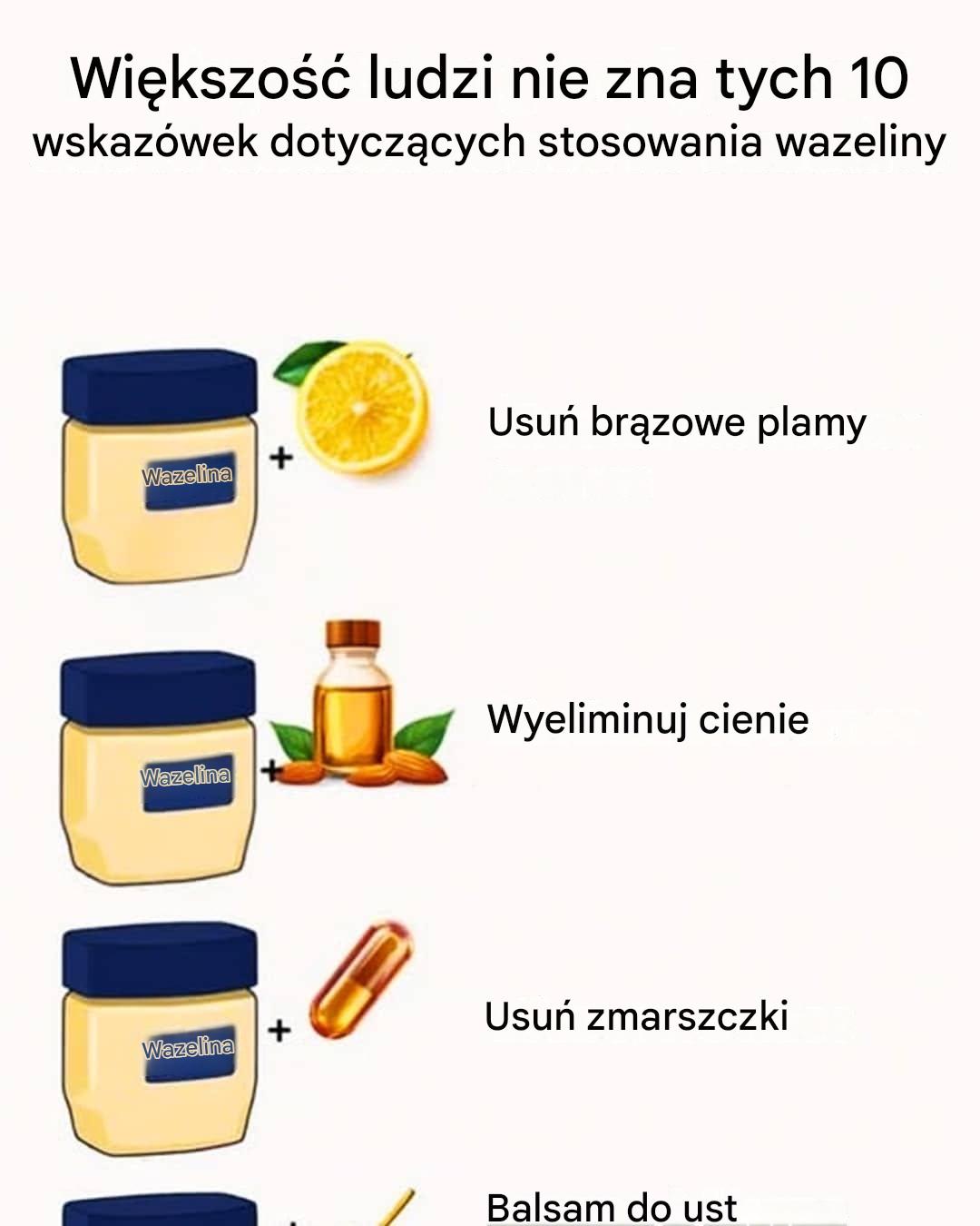 Większość ludzi nie zna tych 10 wskazówek dotyczących stosowania wazeliny